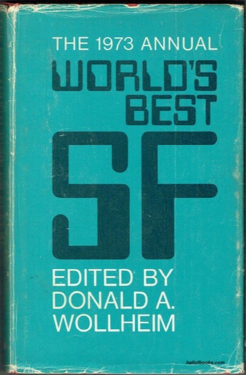 The 1973 Annual World's Best SF