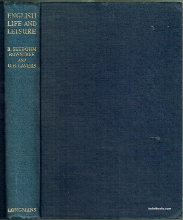 English Life And Leisure: A Social Study