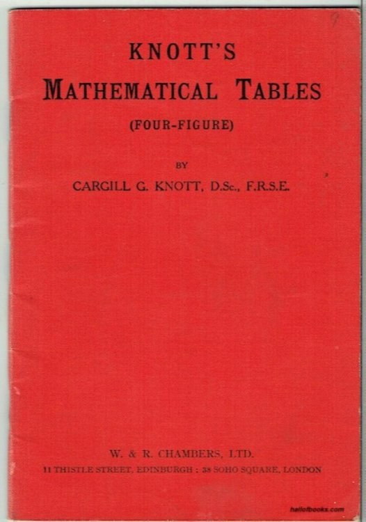 Knott's Mathematical Tables (Four-Figures)