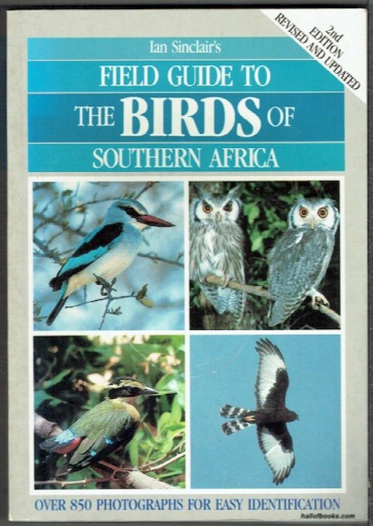 Field Guide To The Birds Of Southern Africa