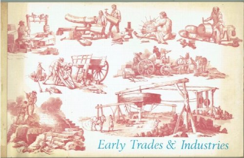 Microcosm, Part 1: Early Trades & Industries