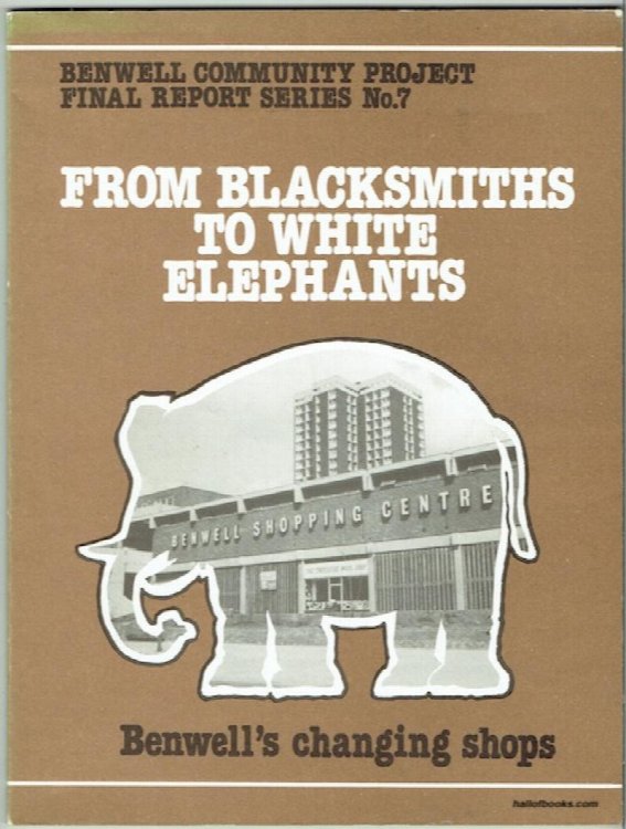 From Blacksmiths To White Elephants: Benwell's Changing Shops