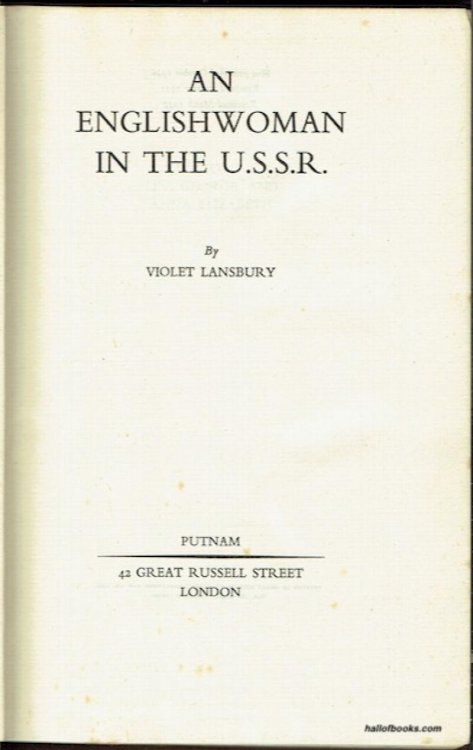 Lansbury, Journalist, Communist Daily Worker, Translator from Russian, Youngest Aunt of Angela Lansbury, An Englishwoman In The U.S.S.R.