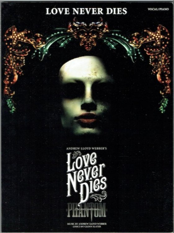 Love Never Dies: Vocal/Piano