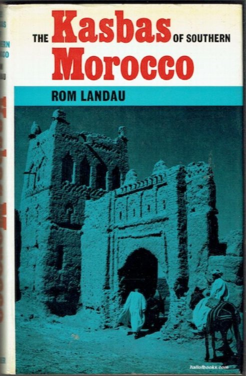 The Kasbas Of Southern Morocco