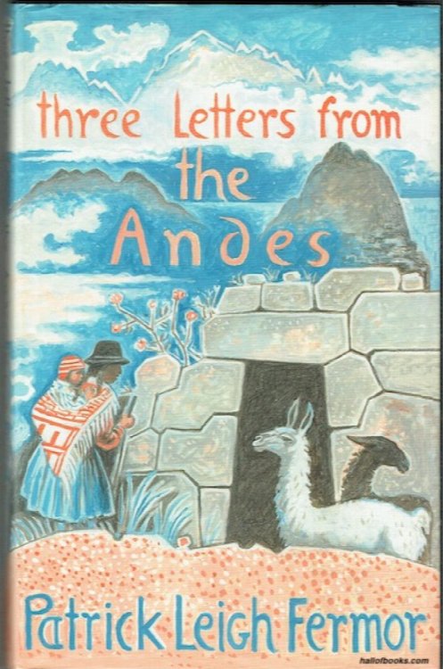 Three Letters From The Andes