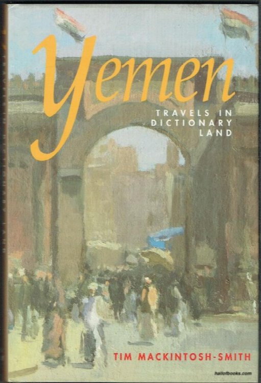 Yemen: Travels In Dictionary Land