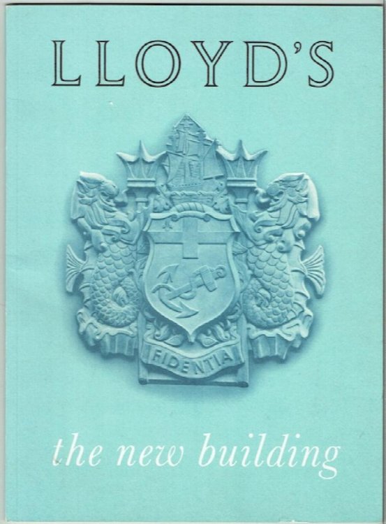 Lloyd's: The New Building. A description and photographic record of the building and of the Opening Ceremony by Her Majesty Queen Elizabeth The Queen Mother on 14th November 1957 at which Her Royal Highness Princess Margaret was also present