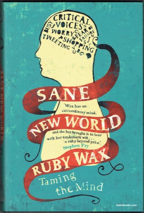 Sane New World: Taming The Mind