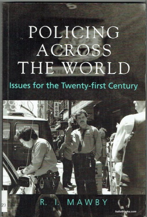 Policing Across The World: Issues For The Twenty-first Century