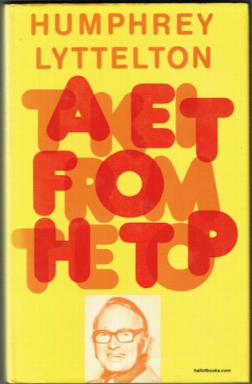 Take It From The Top: An Autobiographical Scrapbook