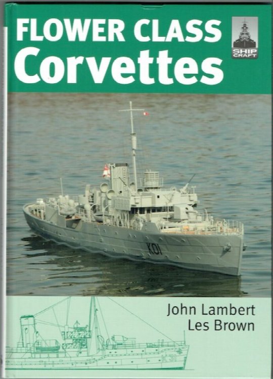 Flower Class Corvettes (ShipCraft Special)
