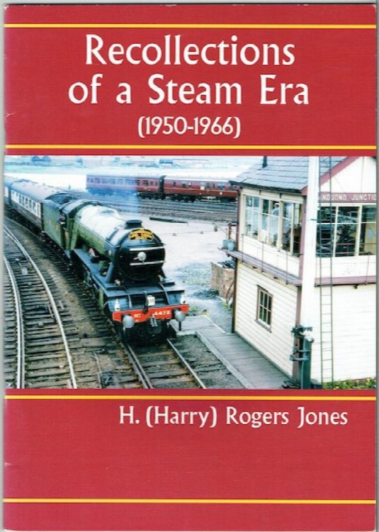 Recollections Of A Steam Era (1950-1966)