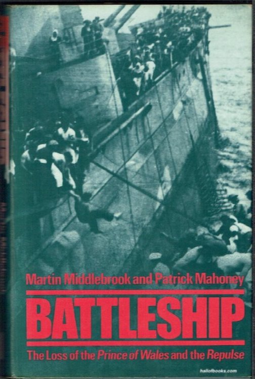 Battleship: The Loss Of The Prince Of Wales And The Repulse