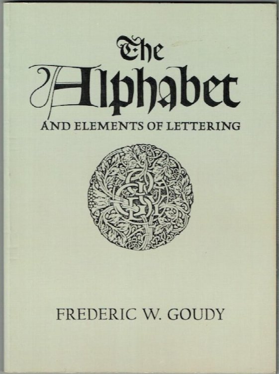 The Alphabet And Elements Of Lettering