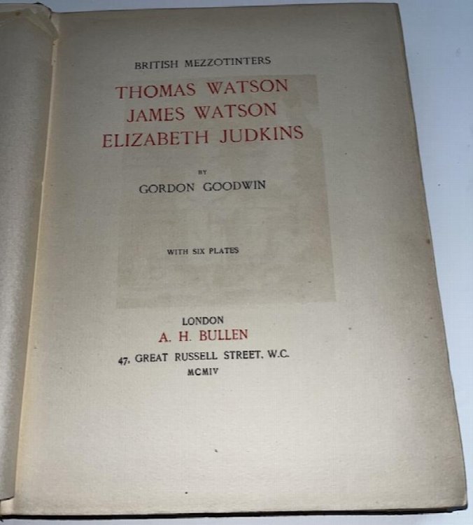 British Mezzotinters: Thomas Watson, James Watson, Elizabeth Judkins