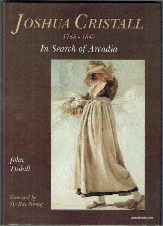 Joshua Crystal 1768-1847: In Search Of Arcadia