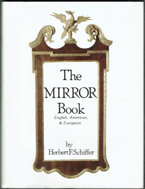 The Mirror Book: English, American & European