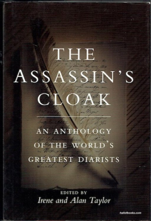 The Assassin's Cloak: An Anthology Of The World's Greatest Diarists