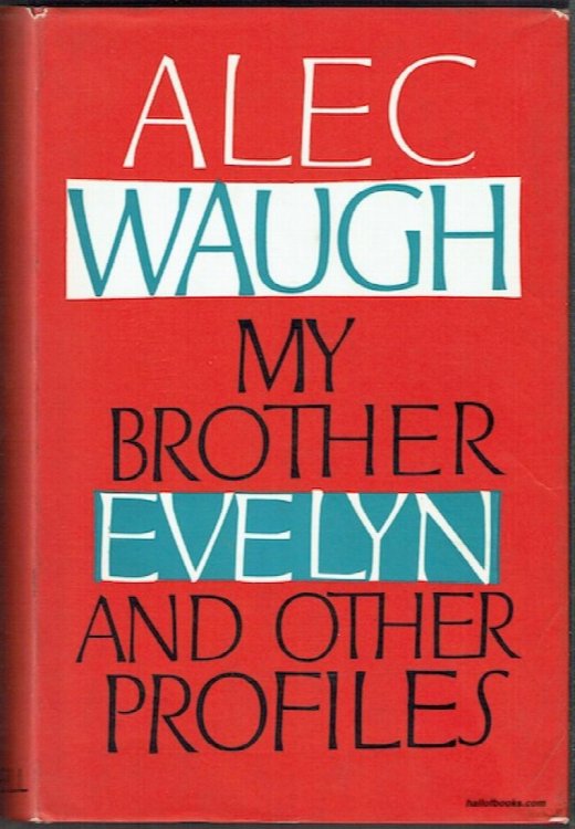 My Brother Evelyn And Other Profiles