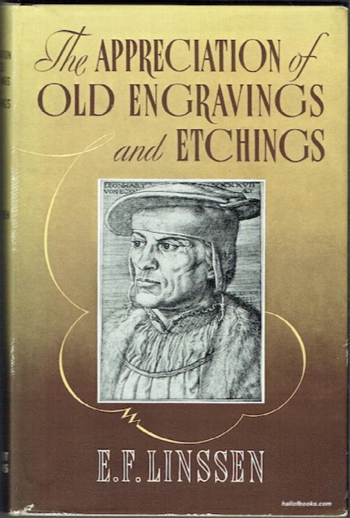 The Appreciation Of Old Engravings And Etchings