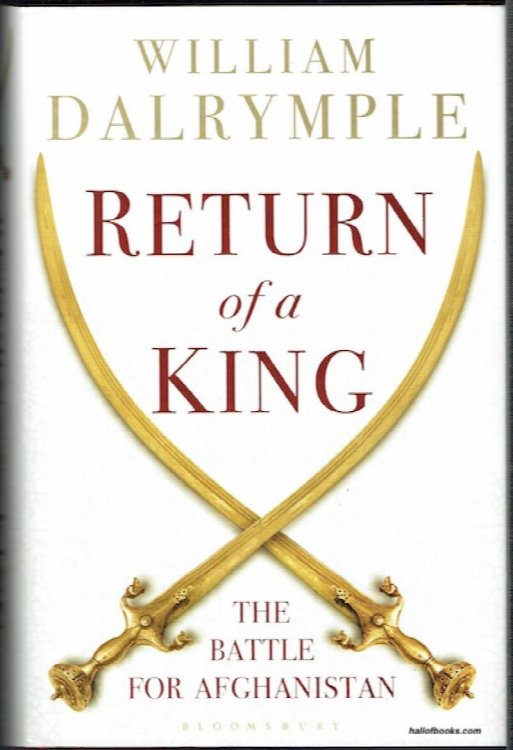 Return Of A King: The Battle For Afghanistan