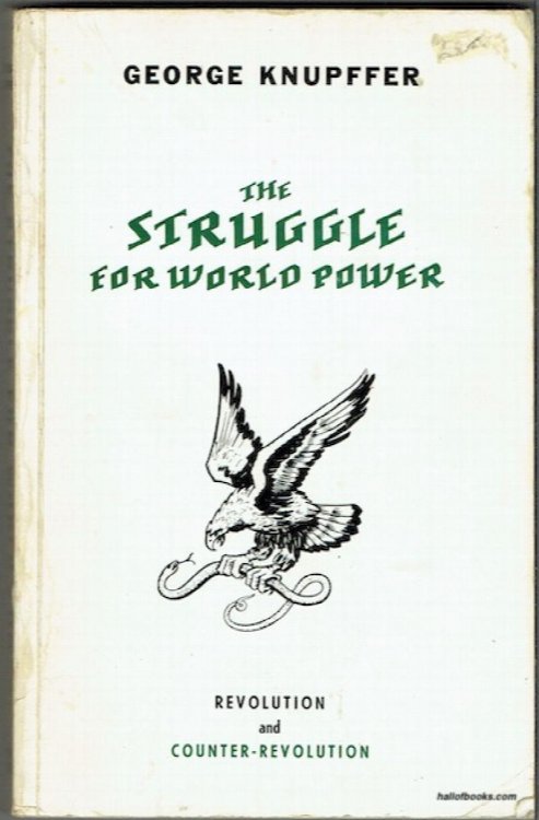 The Struggle For World Power: Revolution and Counter-Revolution