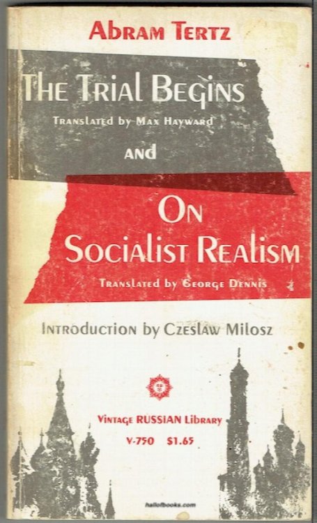 The Trial Begins And On Socialist Realism