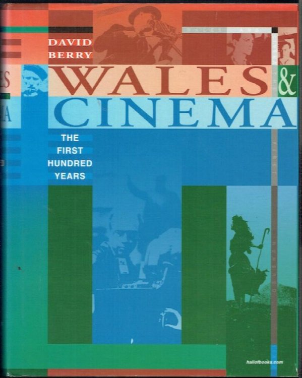 Wales & Cinema: The First Hundred Years