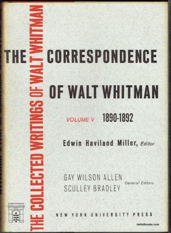 The Collected Writings Of Walt Whitman:The Correspondence Volume V, 1890-1892