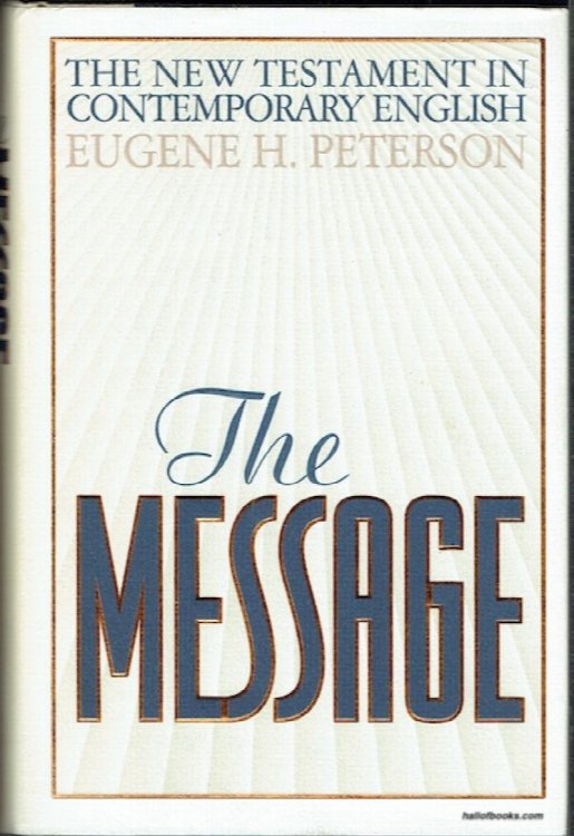 The Message: The New Testament In Contemporary English