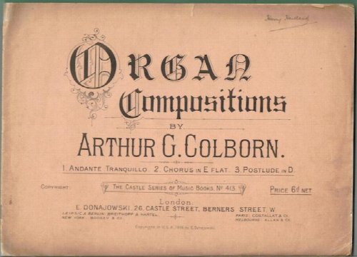 Organ Compositions: 1. Andante Tranquilo, 2. Chorus In E Flat, 3. Postlude In D