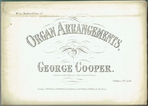 Organ Arrangements By George Cooper: Barcarole from Op.135 by L. Spohr; Allegro Con Moto from The Quintuor Op.18 by Mendelsssohn; Sing Of Judgement, Sing Of Mercies from the Lauda Zion by Mendelssohn