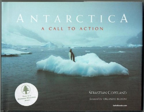 Antarctica: A Call To Action