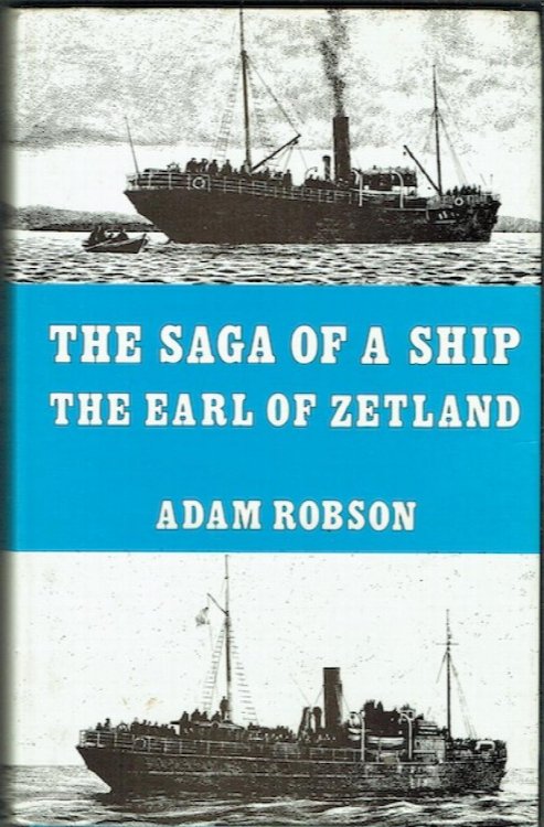 The Saga Of A Ship: The Earl Of Zetland