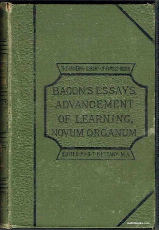 Essays Civil And Moral, Advancement Of Learning, Ovum Organum, Etc.: With Portrait And Biographical Introduction