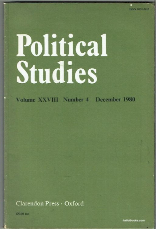 Political Studies: The Journal Of The Political Studies Association Of The United Kingdom. Volume XXVIII, Number 4, December 1980