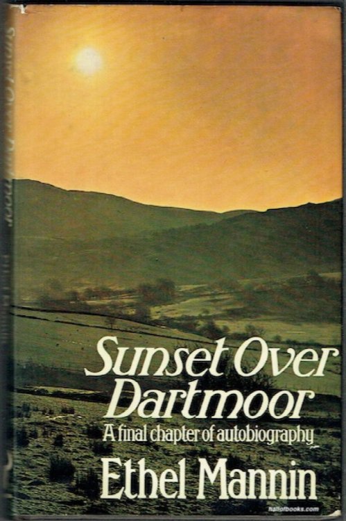 Sunset Over Dartmoor: A Final Chapter Of Autobiography