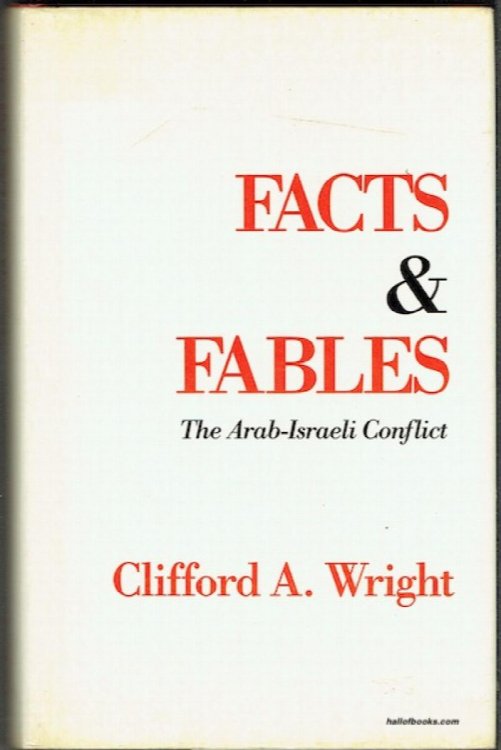 Facts & Fables: The Arab-Israeli Conflict