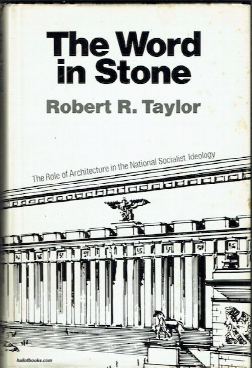 The Word In Stone: The Rome Of Architecture In The National Socialist Ideology
