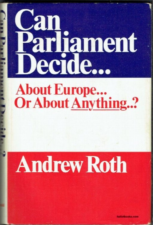 Can Parliament Decide: About Europe, Or About Anything