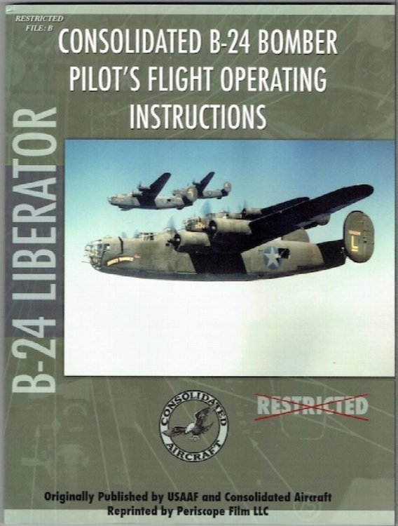 Consolidated B-24 Bomber Pilot's Flight Operating Instructions