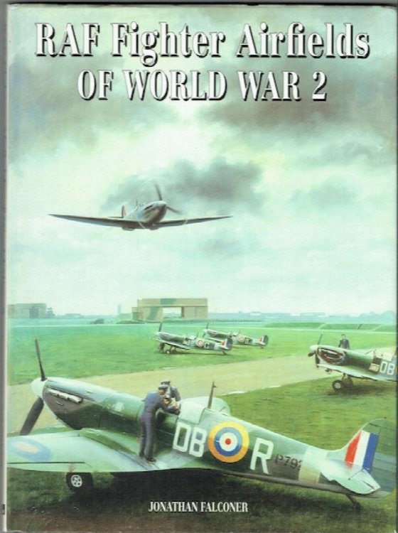 RAF Fighter Airfields Of World War 2