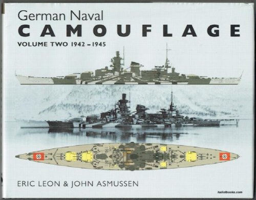 German Naval Camouflage: Volume Two 1942-1945
