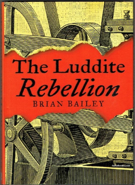 Image for The Luddite Rebellion The Luddite Rebellion