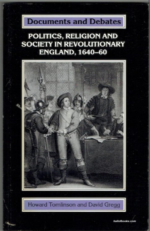 Politics, Religion And Society In Revolutionary England, 1640-60