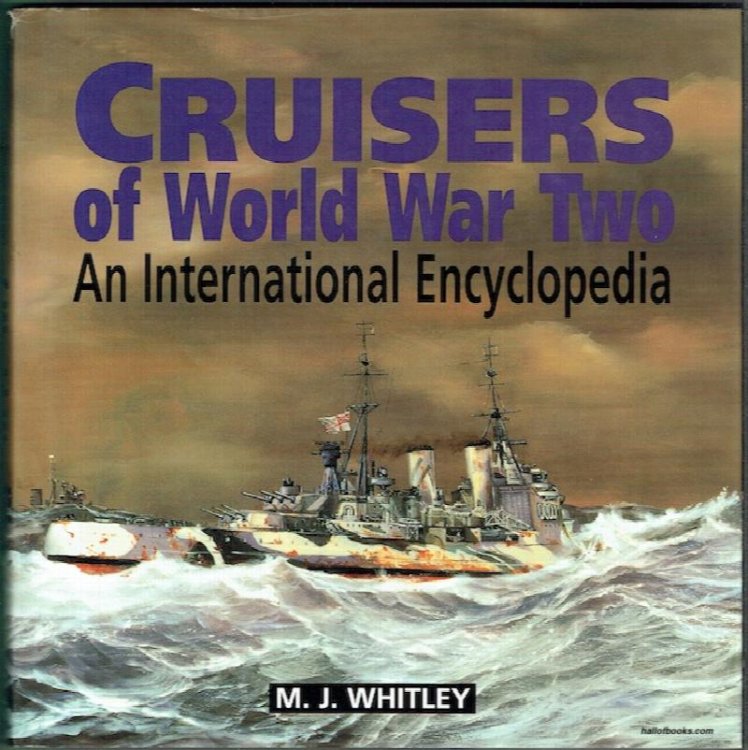 Cruisers Of World War Two: An International Encyclopedia