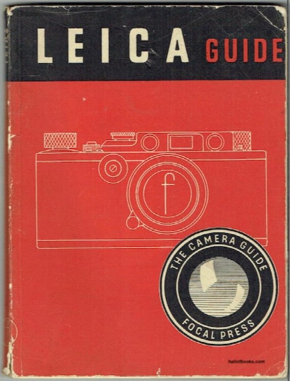 Leica Guide: How To Work The Leica And How To Work With The Leica