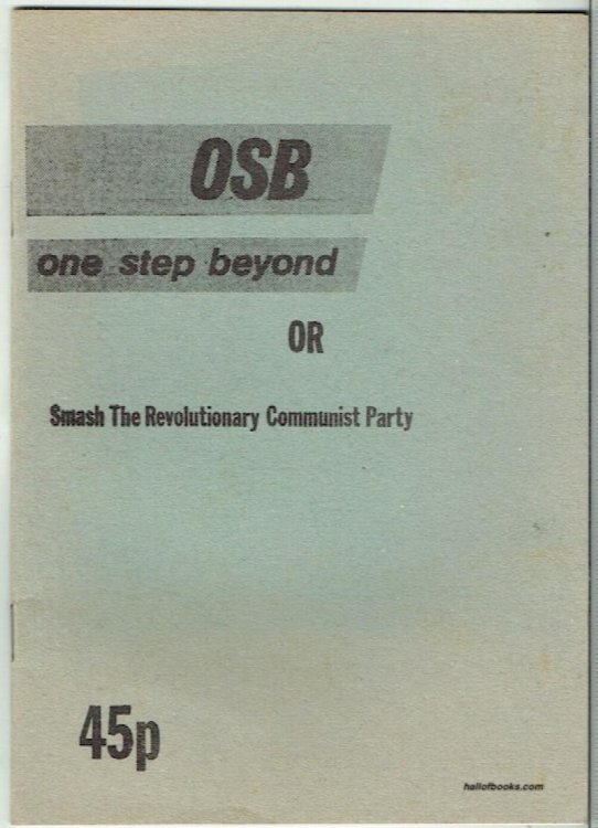 OSB: One Step Beyond, Or, Smash The Revolutionary Communist Party
