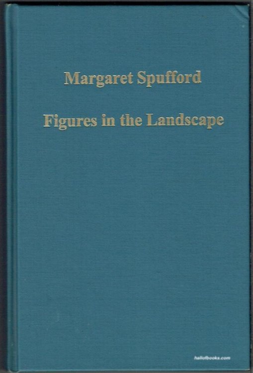 Figures In The Landscape: Rural Society In England 1500-1700